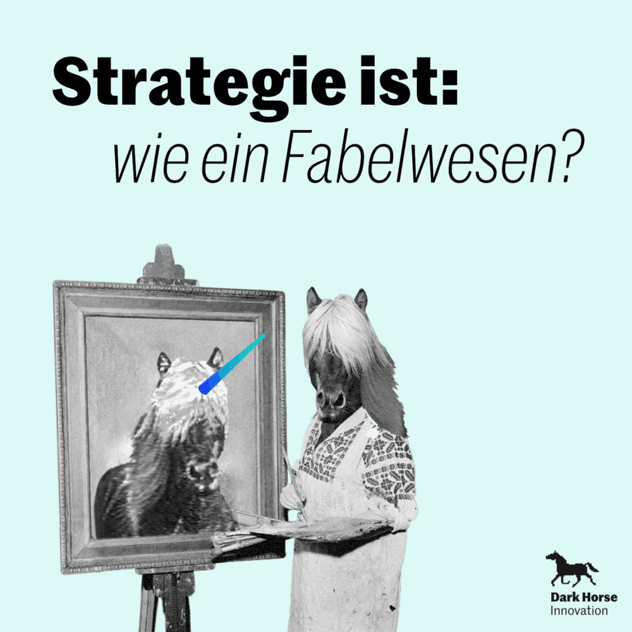 Kachel „Strategie ist: wie ein Fabelwesen?" mit einer Malerin mit Pferdekopf, die sich selbst als Einhorn porträtiert