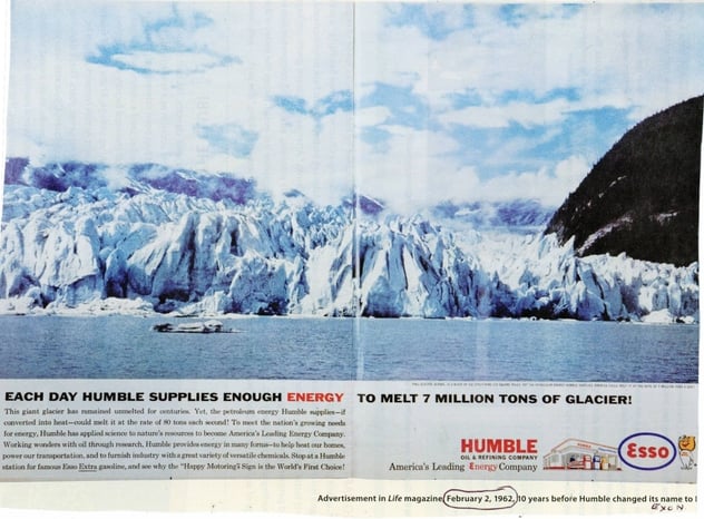 Anzeige von Humble Oil (später Exxon) aus dem Life Magazine von 1962: ein Gletscher als Aufmacher mit der Schlagzeile, Humble liefere täglich genug Energie, um sieben Millionen Tonnen Gletscher zu schmelzen